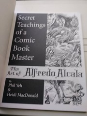 1994 Secret Teachings of a Comic Book Master The Art of Alfredo Alcala Paperback