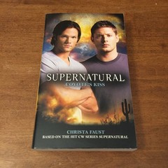 Supernatural: Coyote&rsquo;s Kiss by Christa Faust 2011 Titan Books 1st Ed MMPB Unread