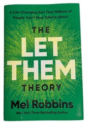 The Let Them Theory: A Life-Changing Tool That Millions of People Can&rsquo;t Stop…