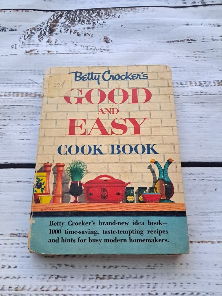Betty Crocker&rsquo;s Good & Easy Cook Book 1954 1000 recipes 256 pages 1st Edition