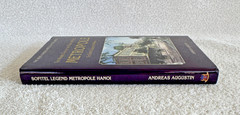Sofitel Metropole Hanoi by Andreas Augusti (Hardcover) Book Signed Dust Jacket