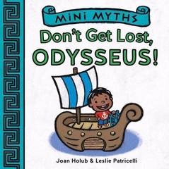 Don&rsquo;t Get Lost, Odysseus! [Mini Myths]