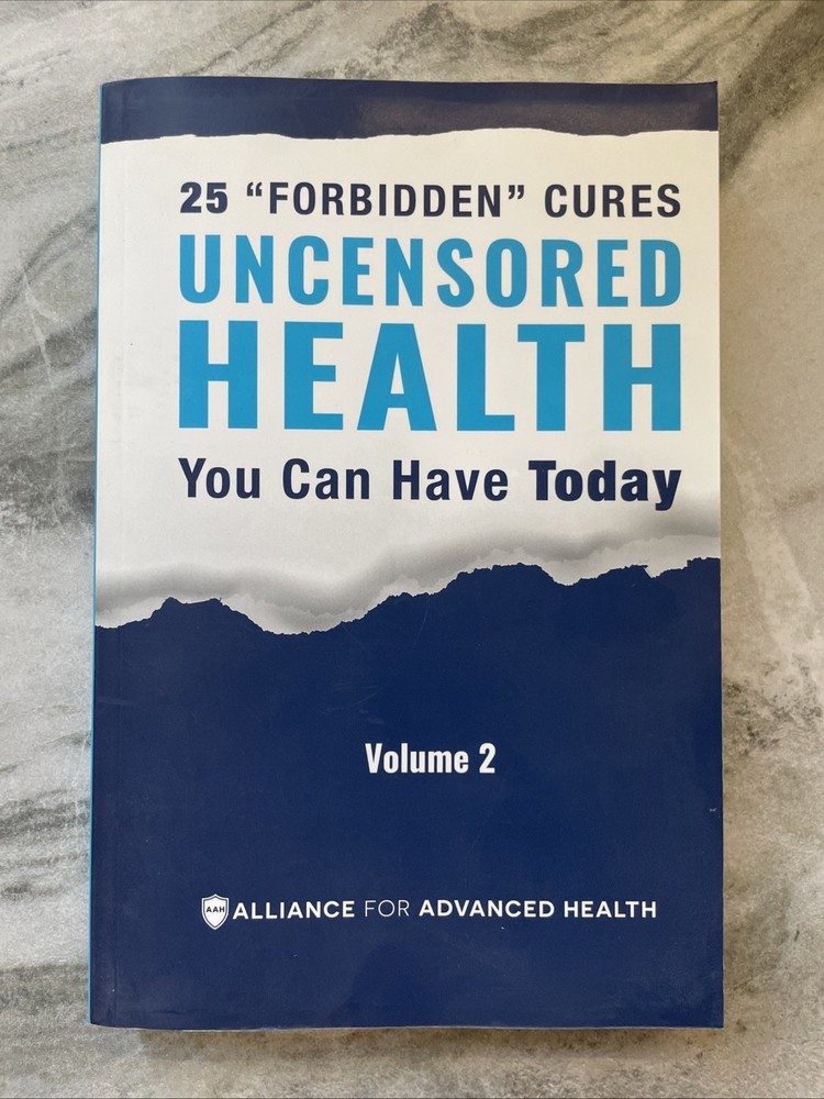 Uncensored Health 25 « Forbidden » Cures You Can Have Today Volume 2
