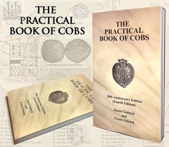 Sedwick&rsquo;s Practical Book of Cobs Spanish Colonial Coins & Shipwreck Reference