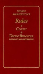 George Washington&rsquo;s Rules of Civility and Decent Behaviour, Books of American Wi
