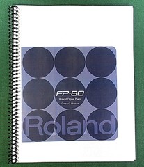 Roland FP-80 Owner&rsquo;s Instruction Manual: 76 Pages & Protective Covers!