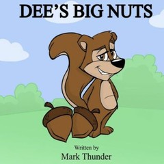 Dee&rsquo;s Big Nuts