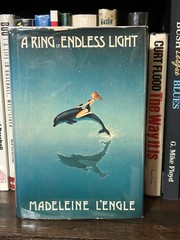 A Ring of Endless Light Madeleine L&rsquo;Engle 1980 First Edition First Print