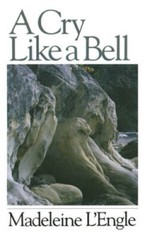 A Cry Like a Bell (Wheaton Literary) – Paperback By L&rsquo;Engle, Madeleine – GOOD