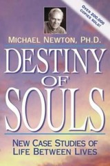 Destiny of Souls: New Case Studies of Life Between Lives – Paperback – GOOD