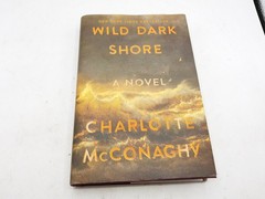 Wild Dark Shore: Reese&rsquo;s Book – Hardcover, by McConaghy Charlotte. NEW! 2025