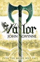 « VG COND » VALOR THE FAITH AND THE FALLEN SERIES BOOK 2 by JOHN GWYNNE PB
