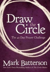 Draw the Circle: The 40 Day Prayer Challenge – Paperback – VERY GOOD