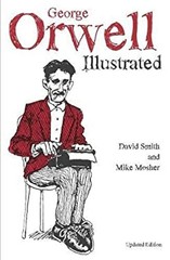 George Orwell Illustrated Paperback David Smith