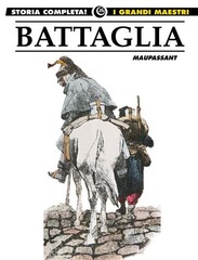 Dino Battaglia Fabio Gadducci Maupassant (Paperback)