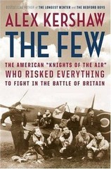 The Few: The American «  »Knights of the – Hardcover, by Kershaw Alex – Good b