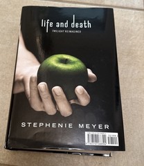 Twilight Tenth Anniversary/Life and Death Dual Ed by Meyer, Stephenie Hardback