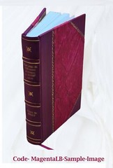 The Design And Working Of Ammonia Stills 1924 By P Parrish [Leather Bound]