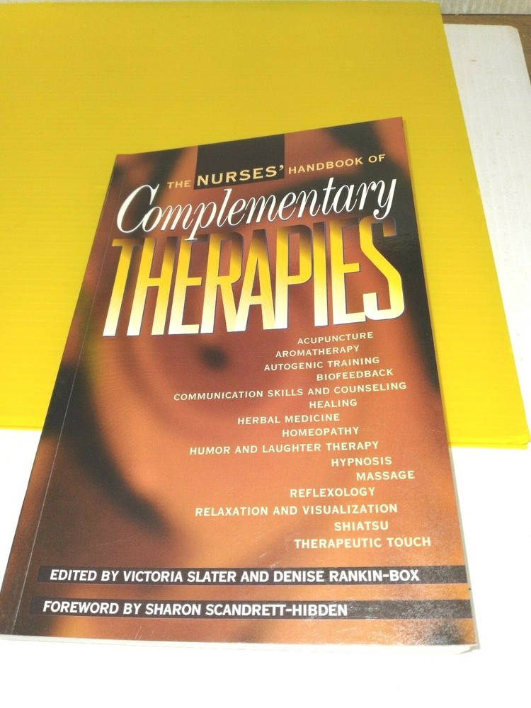The Nurses&rsquo; Handbook of Complementary Therapies (FC74-1-JV2928)