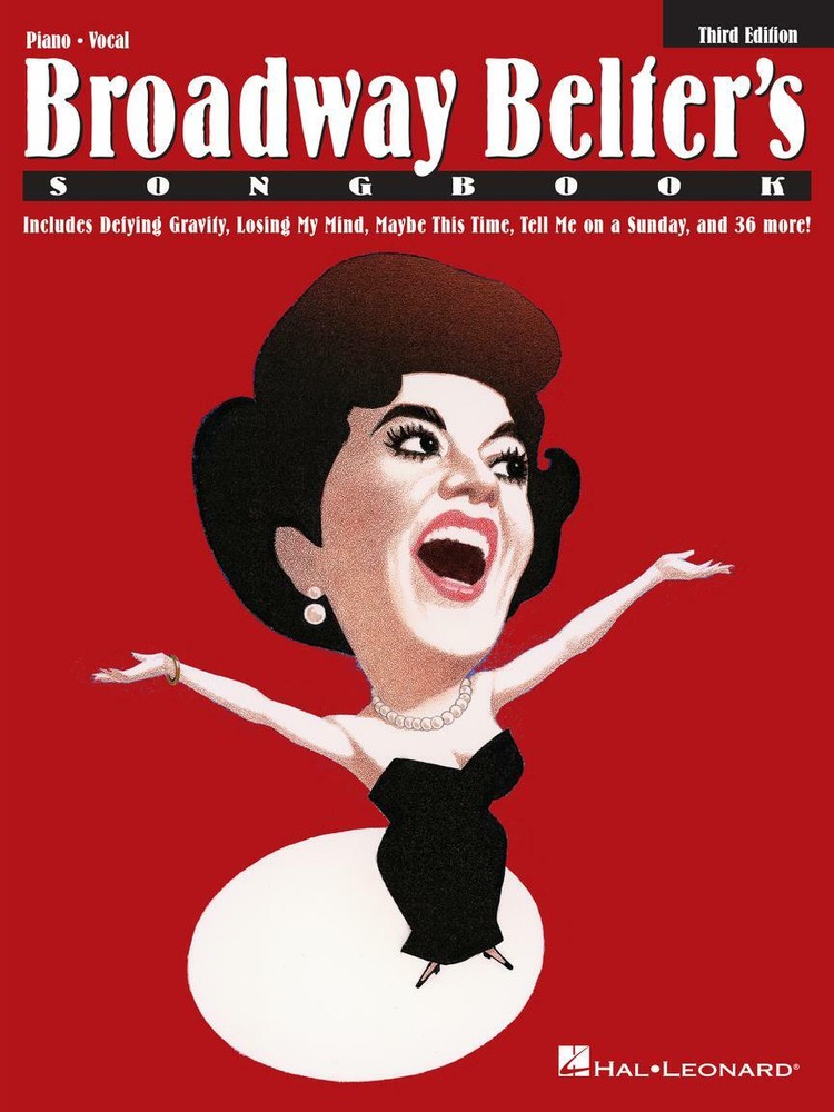 Broadway Belter&rsquo;s Songbook Third Edition Piano Vocal 288 Pages! Book NEW!
