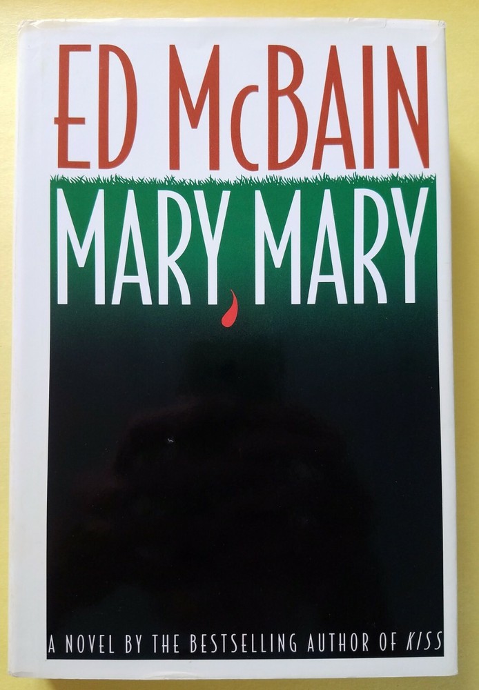 Ed Bain ~ Mary, Mary ~ Warner Books ~ 1992 ~ Vintage Hardcover