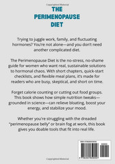 The Perimenopause Diet: Real Food Strategies to Relieve Bloating, Boost Energy,