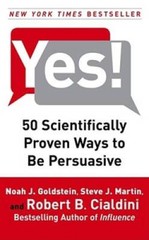 Yes!: 50 Scientifically Proven Ways to Be Persuasive – Hardcover – VERY GOOD