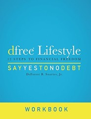 dfree Lifestyle -Say Yes To No Debt (Workbook)