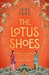 The Lotus Shoes: The captivating historical debut for … by Yang, Jane Hardback