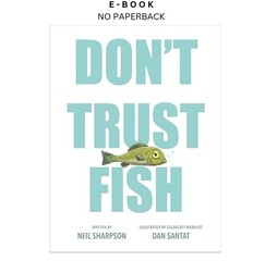 Don&rsquo;t Trust Fish, Neil Sharpson 2025