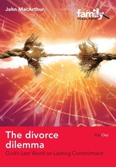 The Divorce Dilemma: God&rsquo;s Last Word on Lasting Commitment (Family Focus) (F…