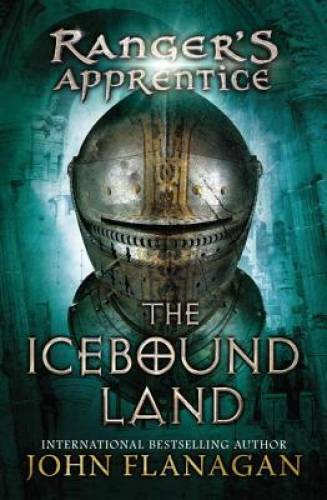 The Icebound Land (Ranger&rsquo;s Apprentice #3) – Hardcover By John Flanagan – GOOD