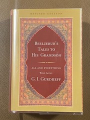 Beelzebub&rsquo;s Tales To His Grandson (Triangle Editions 2006)