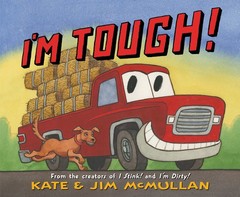 I&rsquo;m Tough!: A Noisy Truck Picture Book About Hauling for Kids (Ages 4-8) (Ka…