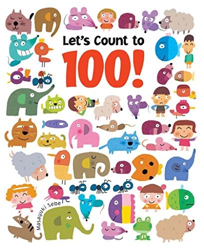 Let&rsquo;s Count to 100!