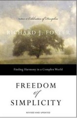 Freedom of Simplicity: Finding Harmony in a Complex World – Paperback – GOOD