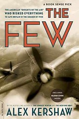 The Few: The American « Knights of the – Paperback, by Kershaw Alex – Very Good
