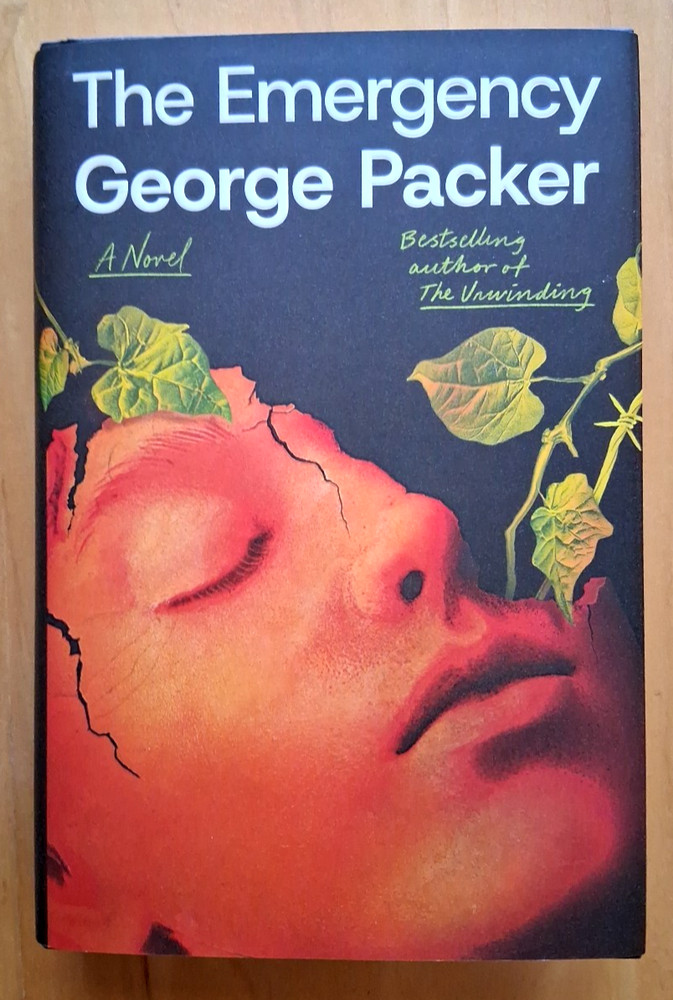 « The Emergency » by George Packer (2025 1st Edition HC & DJ )