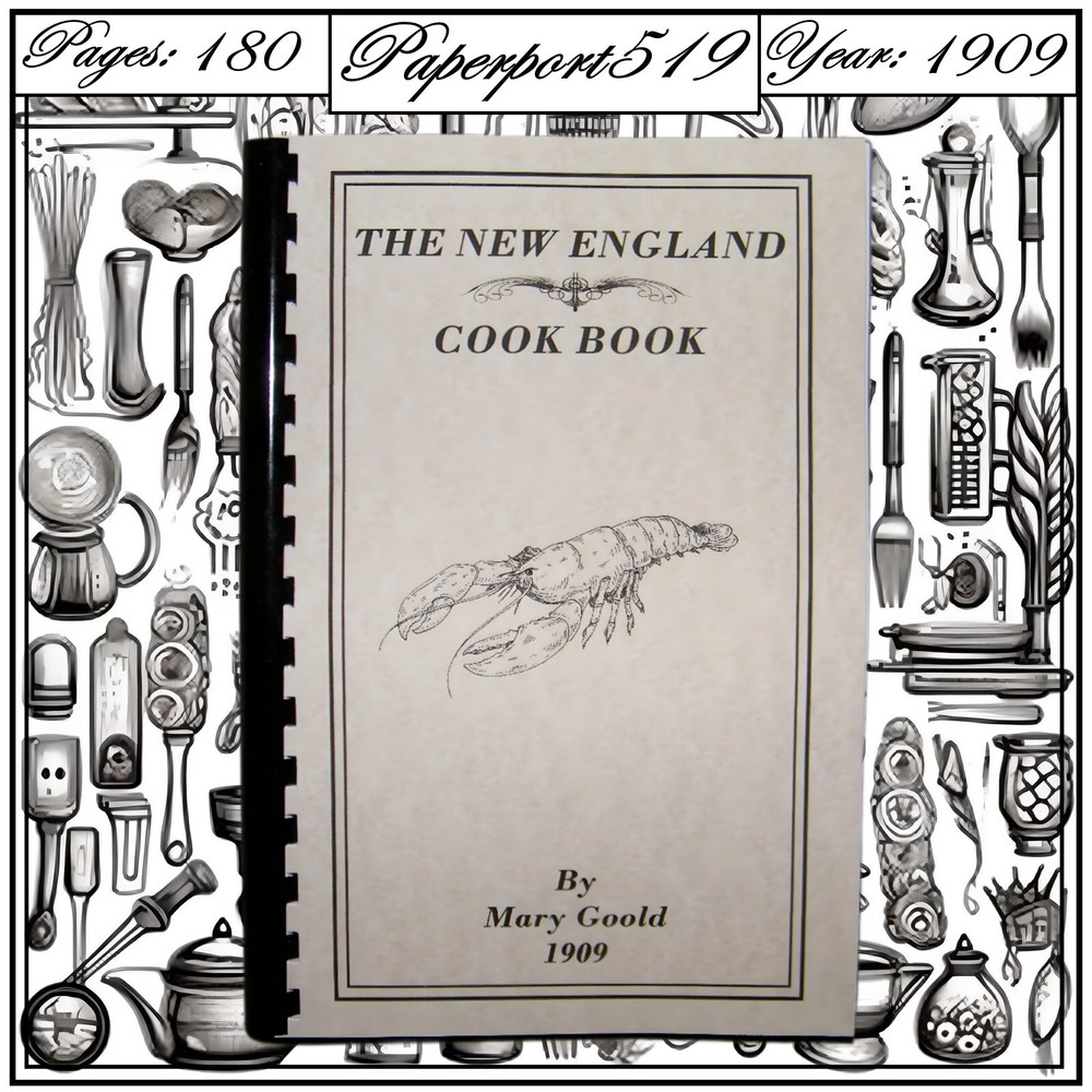 « 1909 » The New England Vintage Cook Book 180 Pages