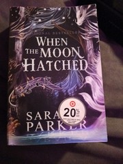 softcover (paperback) edition of « When the Moon Hatched » by Sarah A. Parker, the