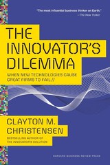 The Innovator&rsquo;s Dilemma: When New Technologies Cause Great Firms to Fail (Ma…