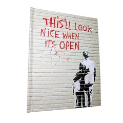 This&rsquo;ll Look Nice When It »s Open – Banksy Street Art Pop Up Book