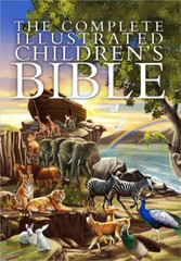 SALE! Complete Illustrated Children&rsquo;s Bible, Hardback, Full Color, 400+ Pages