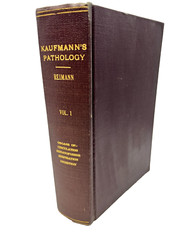 Pathology for Students and Practitioner&rsquo;s Volumes I, II, III by Kaufmann (1929,H