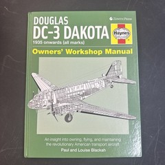 Douglas DC-3 Dakota 1953 Onwards (all Marks) Haynes Owners&rsquo; Workshop Manual HC