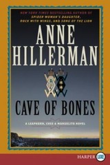 Cave of Bones: A Leaphorn, Chee & Manuelito Novel, Hillerman, Anne, New Book