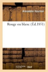 Rouge ou blanc