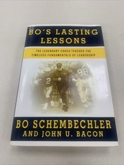 John Bacon SIGNED Bo&rsquo;s Lasting Lessons Michigan Bo Schembechler 2007 1st Ed IVAN