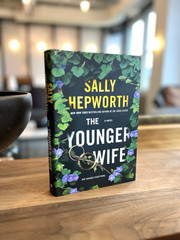 The Younger Wife by Sally Hepworth, First St. Martin&rsquo;s Press Edition, Hardback