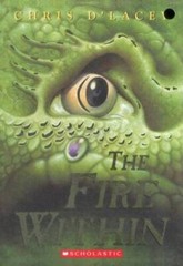 The Fire Within – Paperback By Chris D&rsquo;Lacey – VERY GOOD